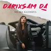 About Darıxsam da Song