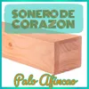 About Sonero de Corazon (feat. Koqui Acosta) Song