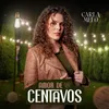About Amor de Centavos Song