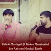 About Sen Axtaran Mendedi Song