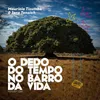 O Dedo do Tempo No Barro da Vida