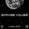 About Garage House Song