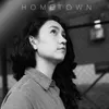 About HOMETOWN Song