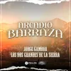 About Arcadio Barraza Song