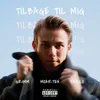 About Tilbage Til Mig Song