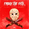 About Friday the 13th Pt.2 Song