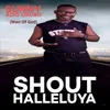 About Shout Halleluya Song