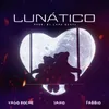 About Lunático Song
