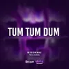 Tum Tum Dum