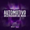 Automotivo Destruidor de Noia