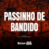About Passinho de Bandido Song