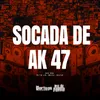 About Socada de Ak 47 Song
