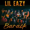 About Lil Eazy - BARACK Song