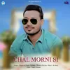 About Chal Morni Si Song