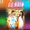 About Do Nain Song