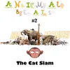 About Animal Beats #2 (The Cat Slam) Song