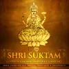 About Shri Suktam Goddess Lakshmi Mantra Chanting (Vedic Chanting for Wealth, Happiness & Prosperity) Song