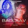 About Badlaav Song