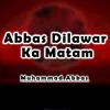 Abbas Dilawar Ka Matam