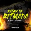 About Regra da Ritmada Song