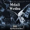 About Mdali Wethu Song