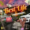 About Best Life Song