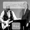 About Old Merry Fellow Song