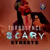 About Scary Streets Song