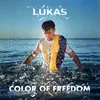 Color Of Freedom