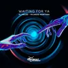 About Waiting for Ya Song