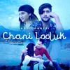 About Chani Looluk Song