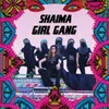 About Girl Gang Song
