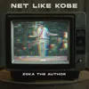 About NET LIKE KOBE Song