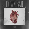 About Down Bad Song