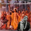 About Sri Guru Carana Padma Song