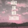 Vänd om min längtan