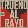 Trueno al Rayo