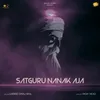 About Satguru Nanak Aja Song