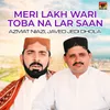 Meri Lakh Wari Toba Na Lar Saan