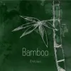 About Bamboo Song