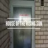 About House of the Rising Sun Song