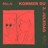 About Kommer du 2. juledag Song