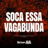 About Soca Essa Vagabunda Song
