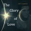 The Glory of Love