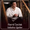 About Sabaha Qeder Song