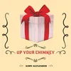 About Up Your Chimney Song