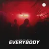 About Everybody Song