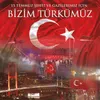 About Bizim Türkümüz 15 Temmuz Türküsü Song