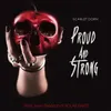 About Proud and Strong Song