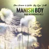 About Manish Boy Rare Recordings No. 2 Song